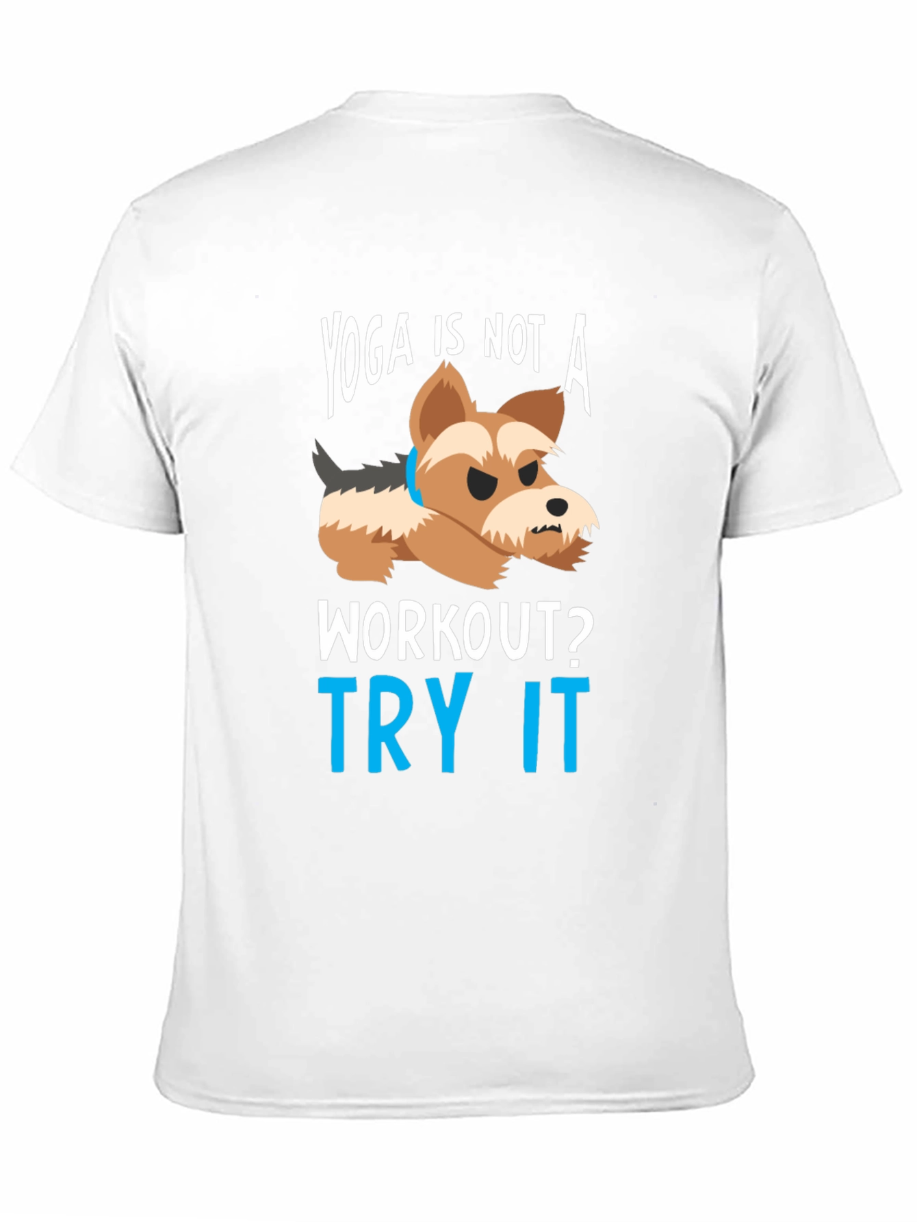 Yoga Is NOT a Workout T-Shirt – Funny Dog Yoga Graphic Tee