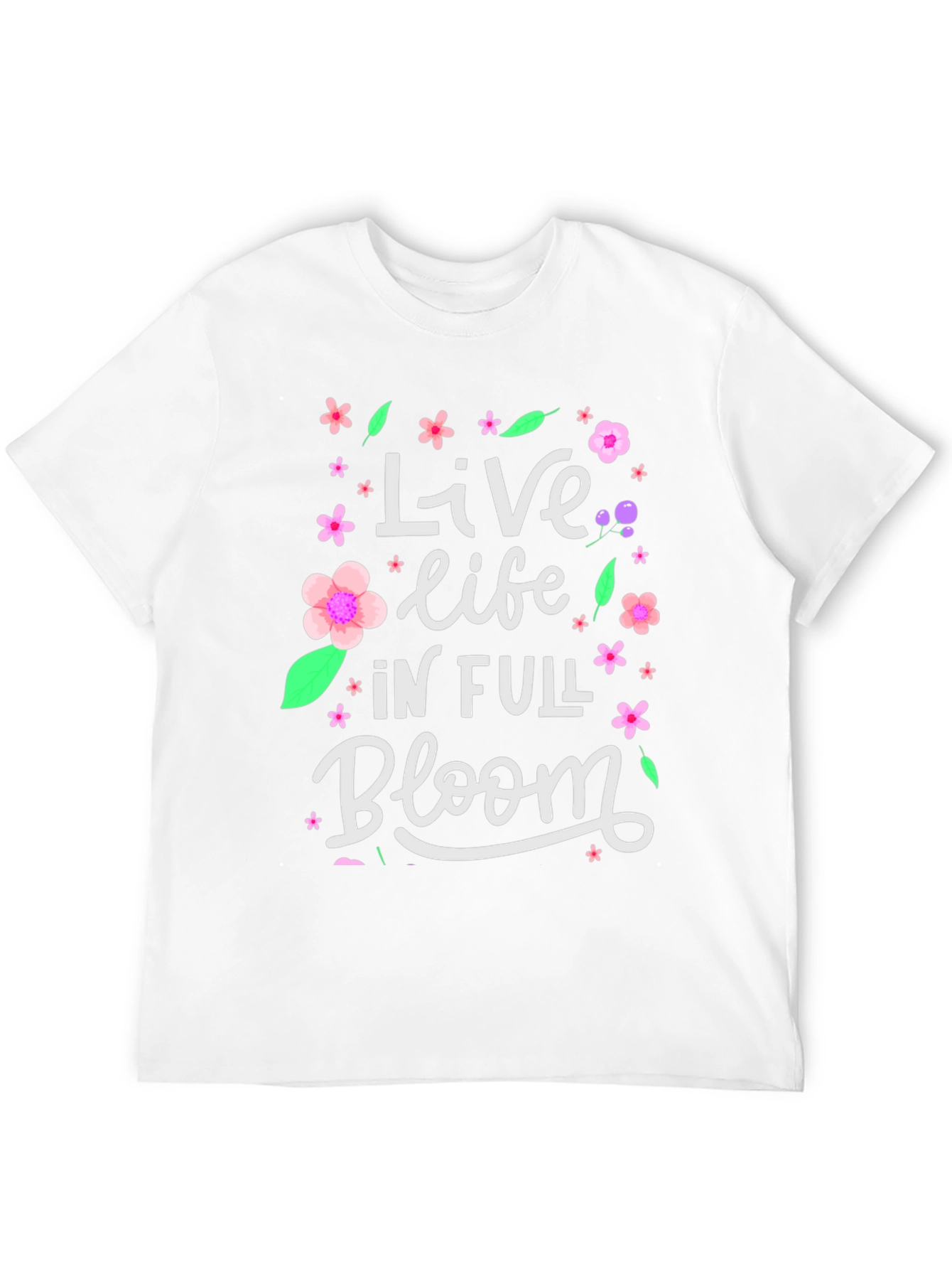 Live Life in Full Bloom Graphic T-Shirt