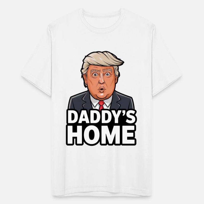Daddy's Home - Donald Trump