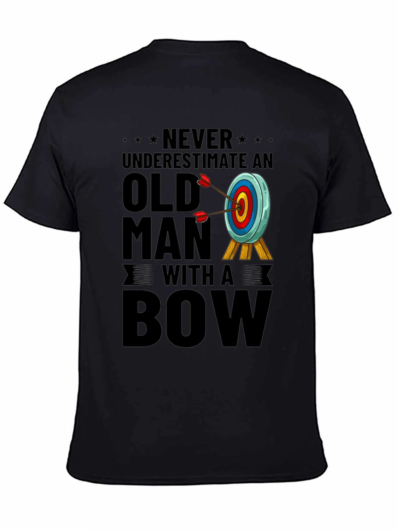 Never Underestimate Old Man with a Bow T-Shirt