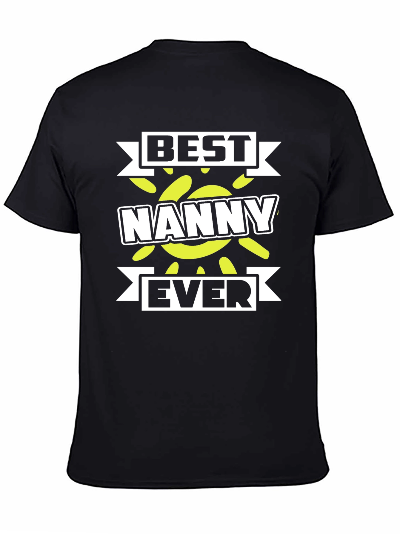 Best Nanny Ever T-Shirt - Gift for Nannies