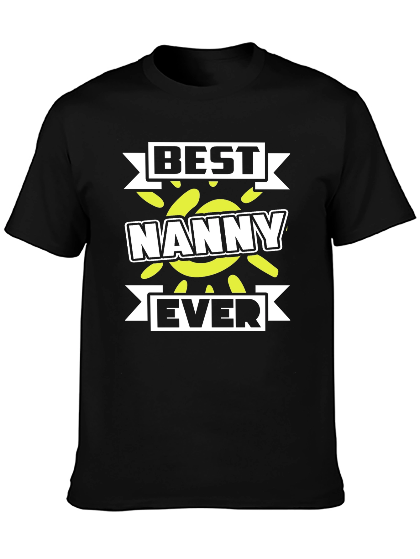 Best Nanny Ever T-Shirt - Gift for Nannies