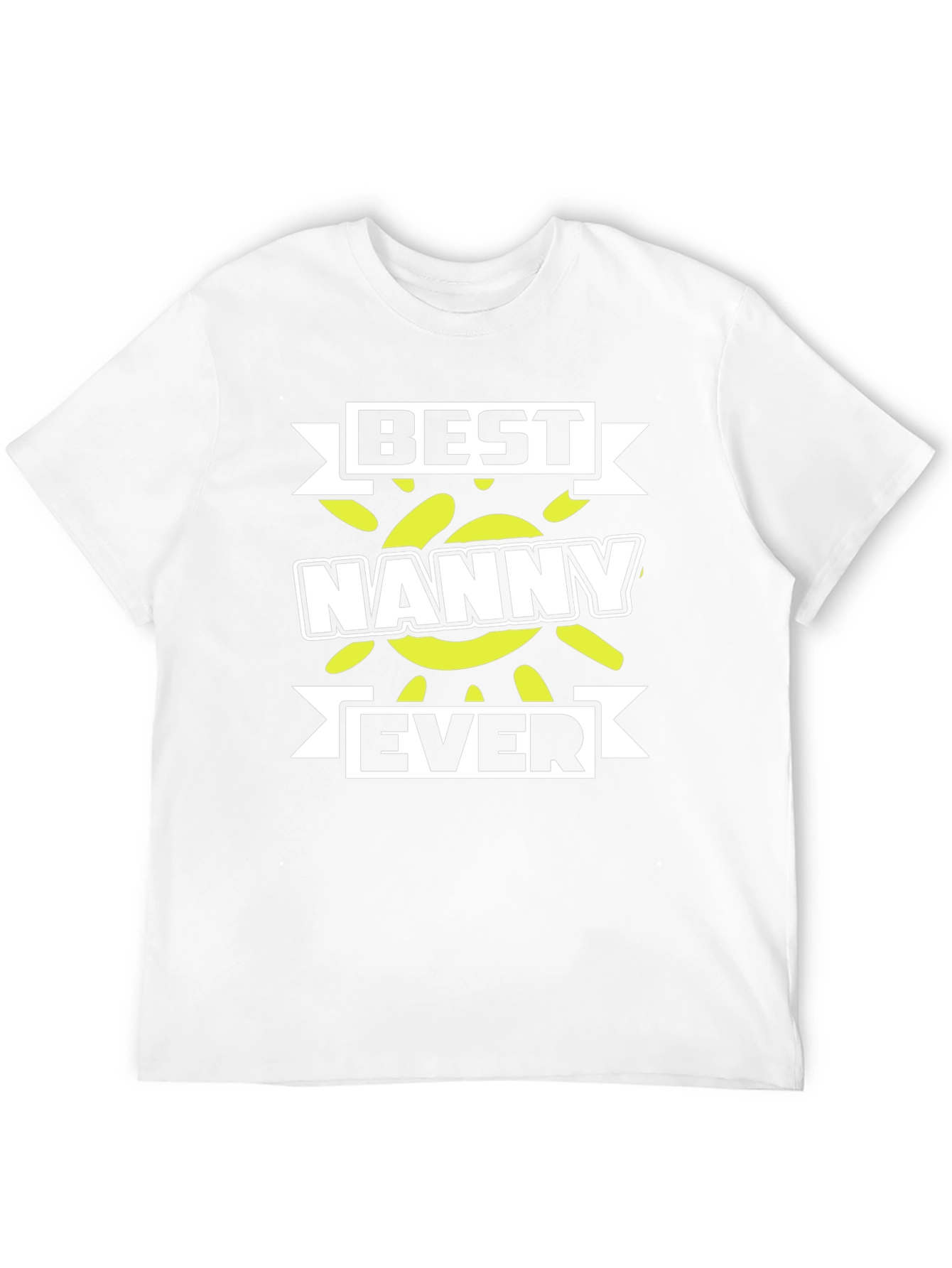 Best Nanny Ever T-Shirt - Gift for Nannies