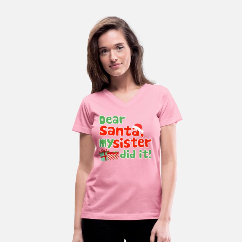 Dear Santa My Sister Did It Funny Christmas Themed