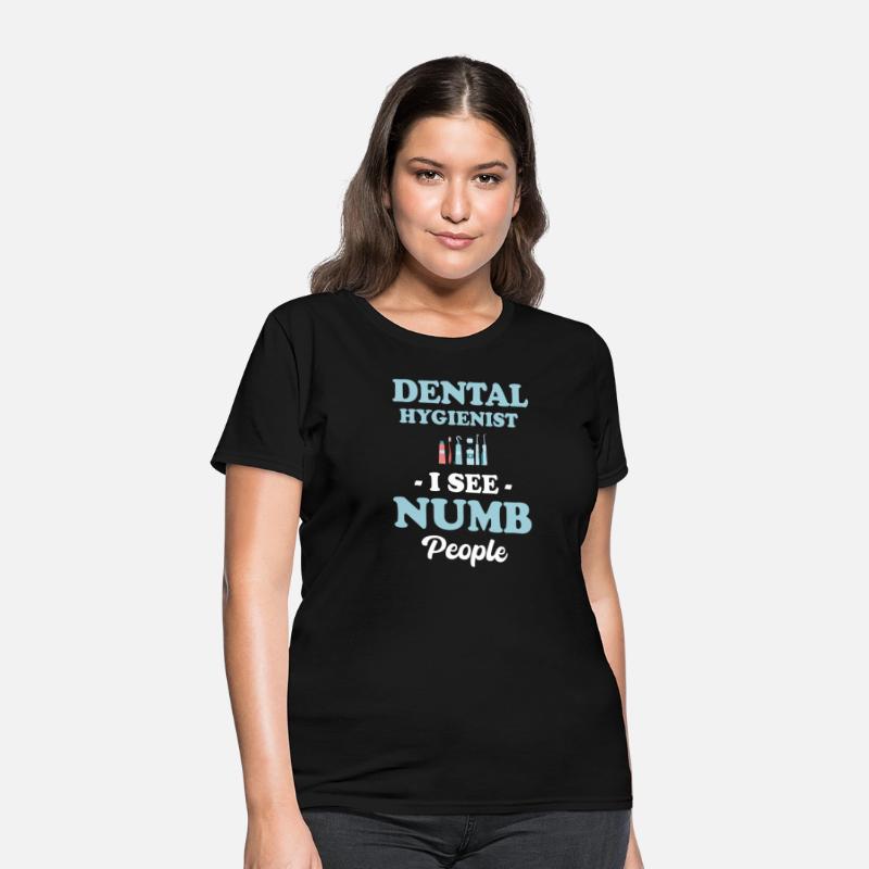 Dental Hygienist I See Numb People Hygienist