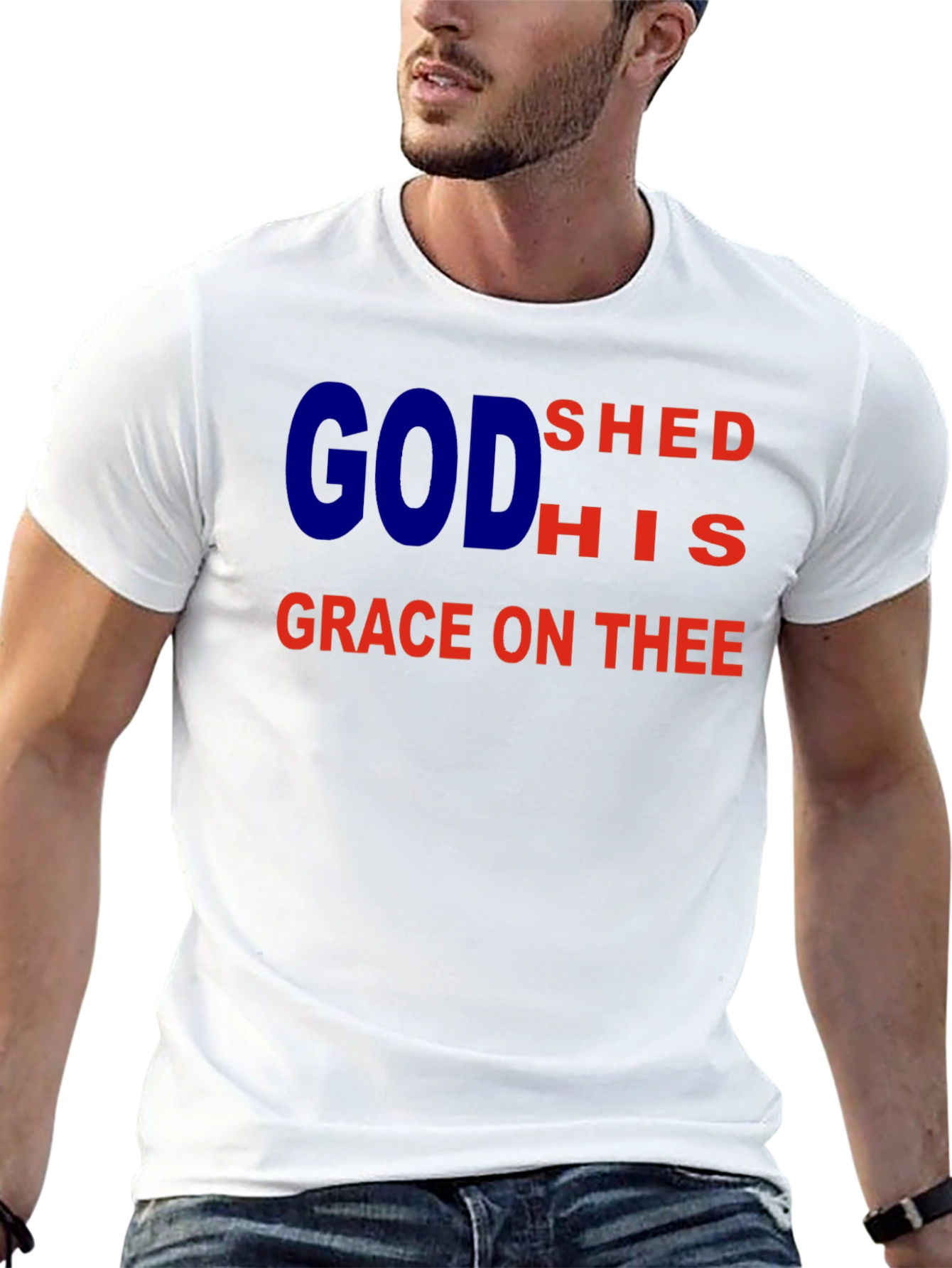 God Shed His Grace On Thee Graphic T-Shirt