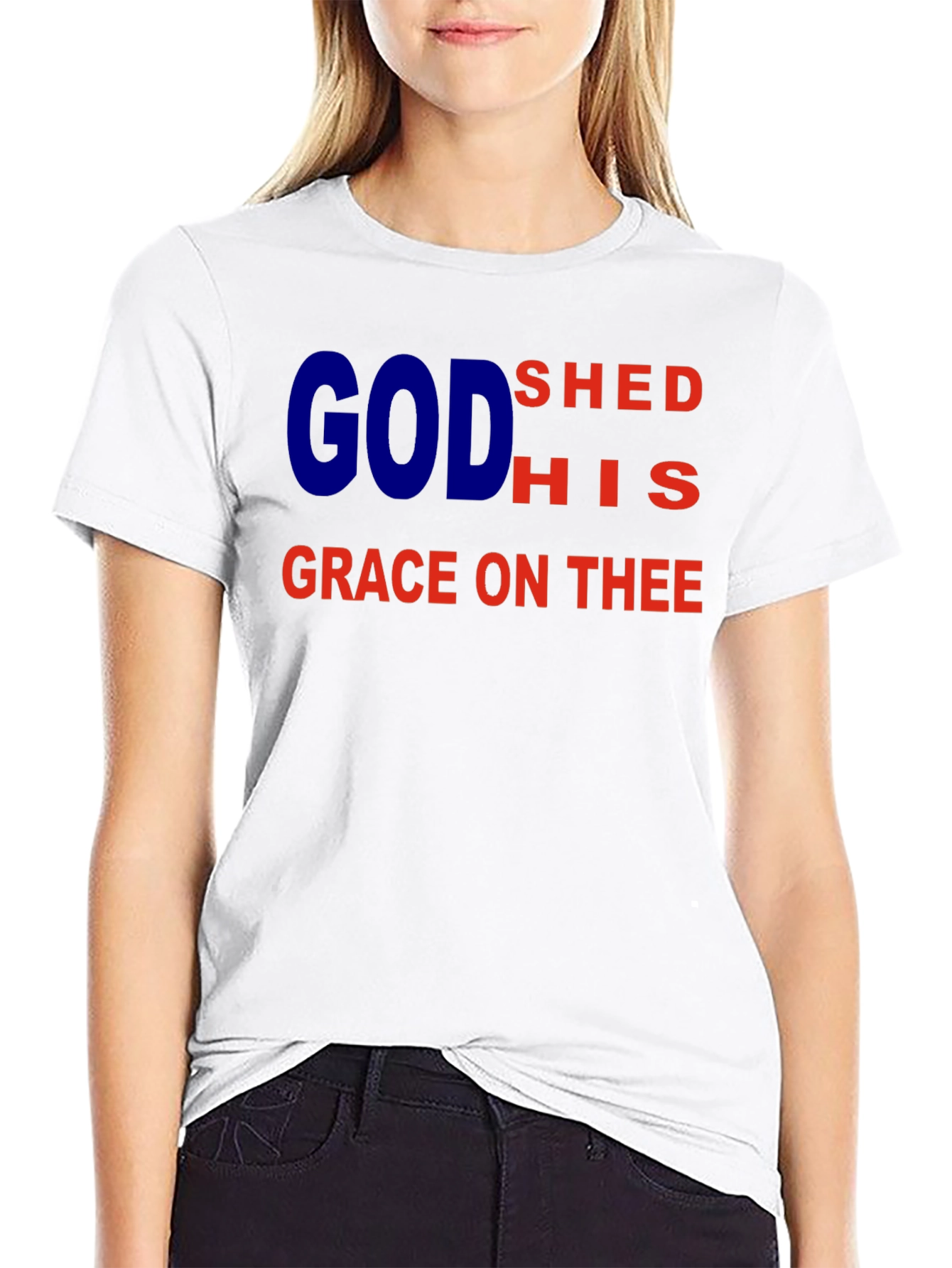 God Shed His Grace On Thee Graphic T-Shirt