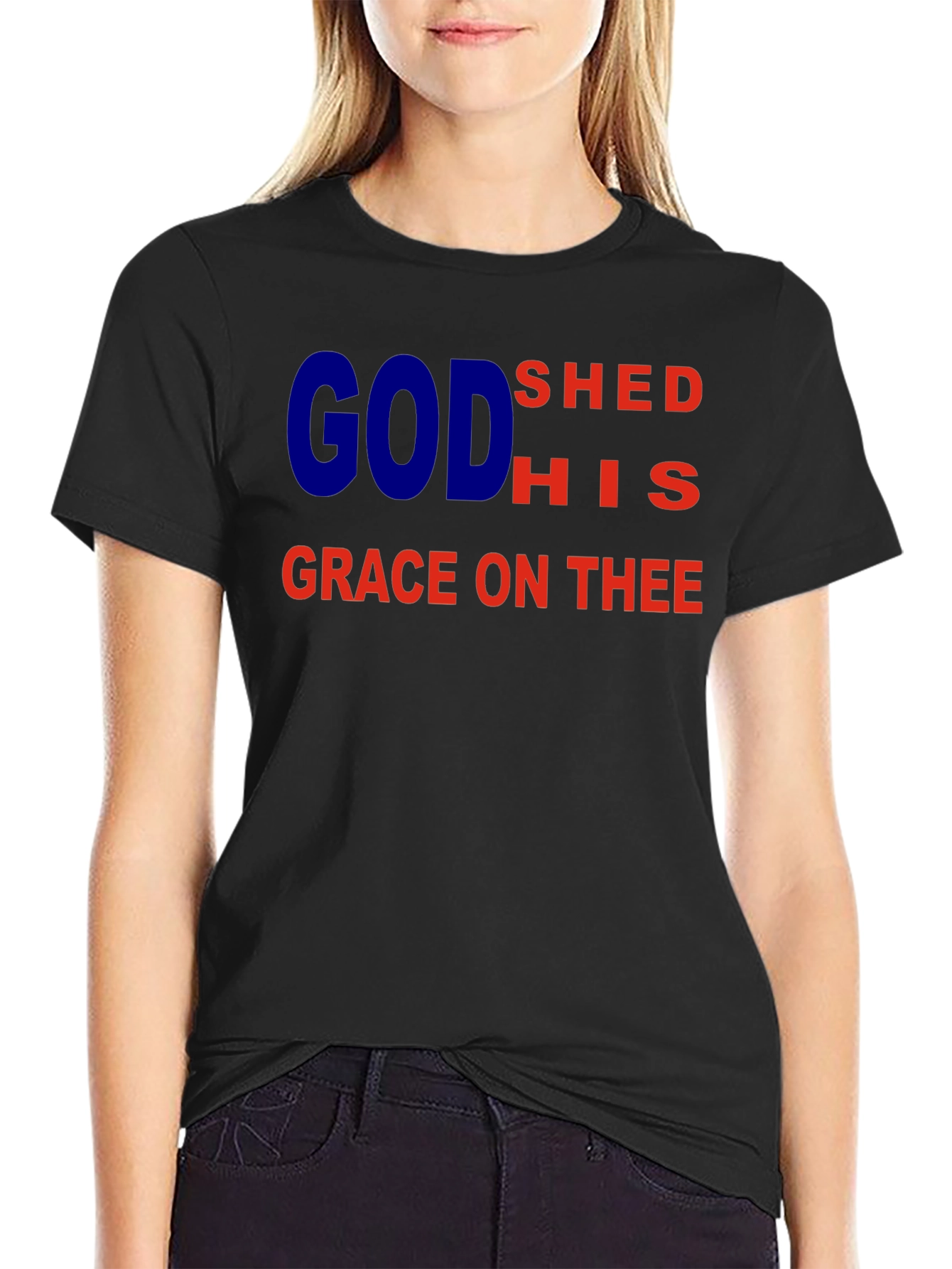 God Shed His Grace On Thee Graphic T-Shirt