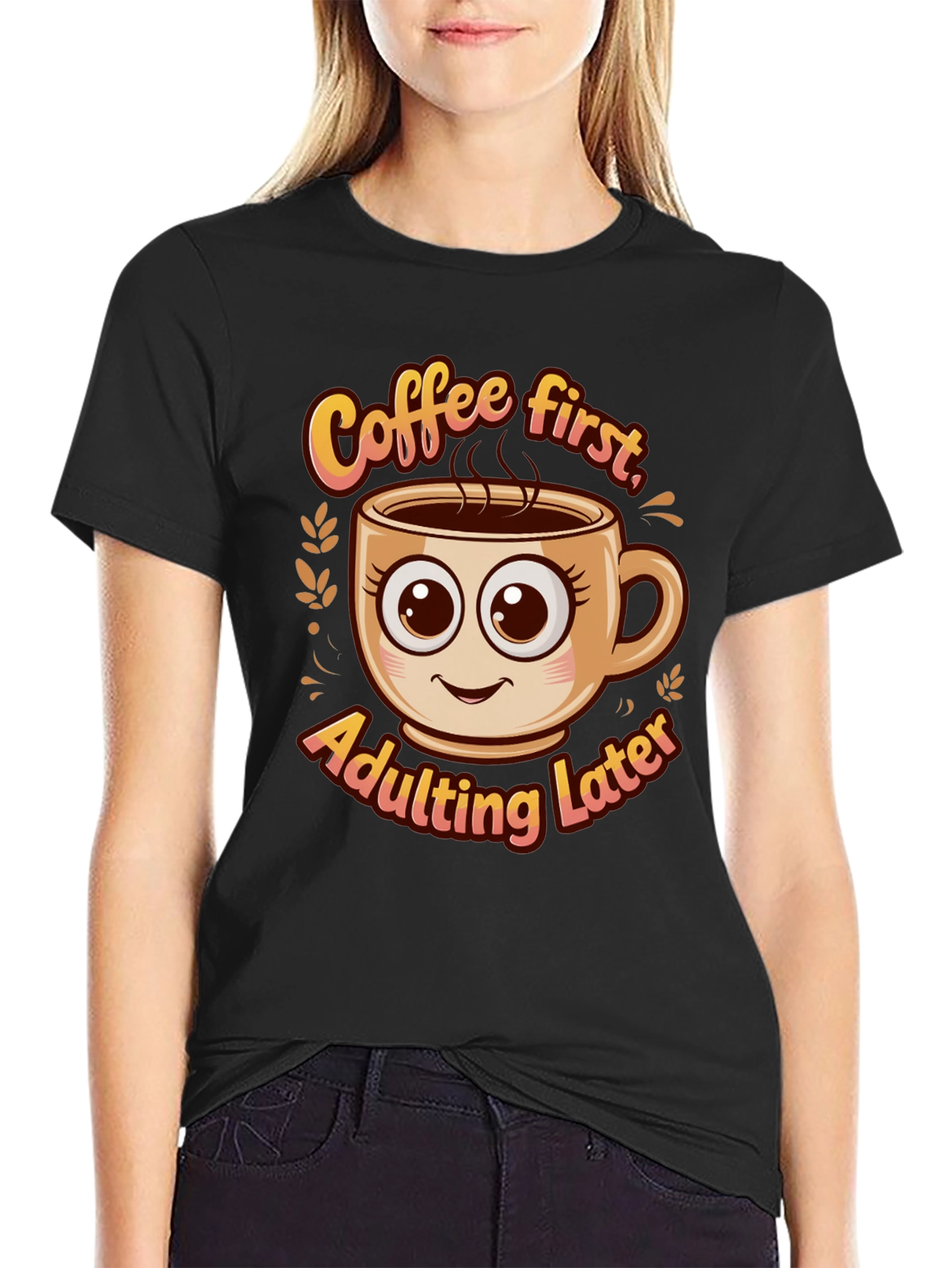 Coffee First Adulting Later Graphic Tee