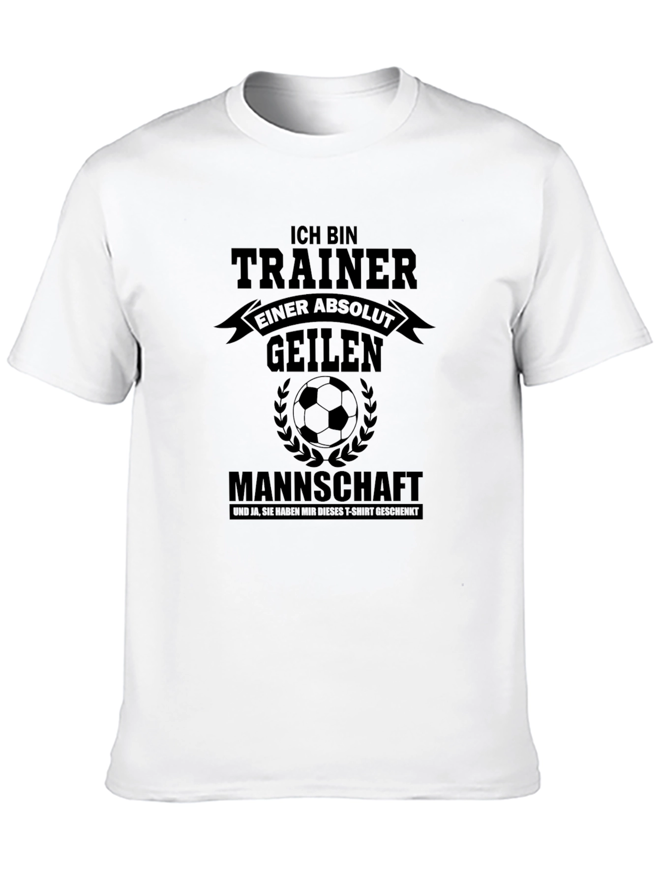 Soccer Trainer T-Shirt - Funny German Slogan