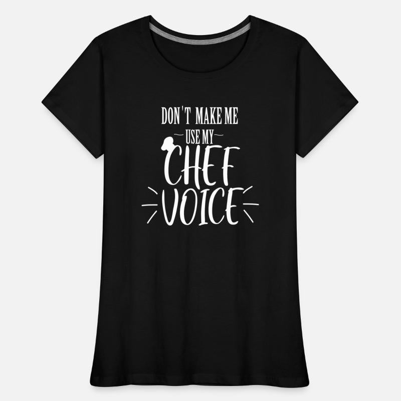 don t make me use my Chef voice nostalgia