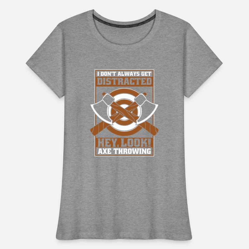 Don't Always Get Distracted Look Axe Throwing Axe
