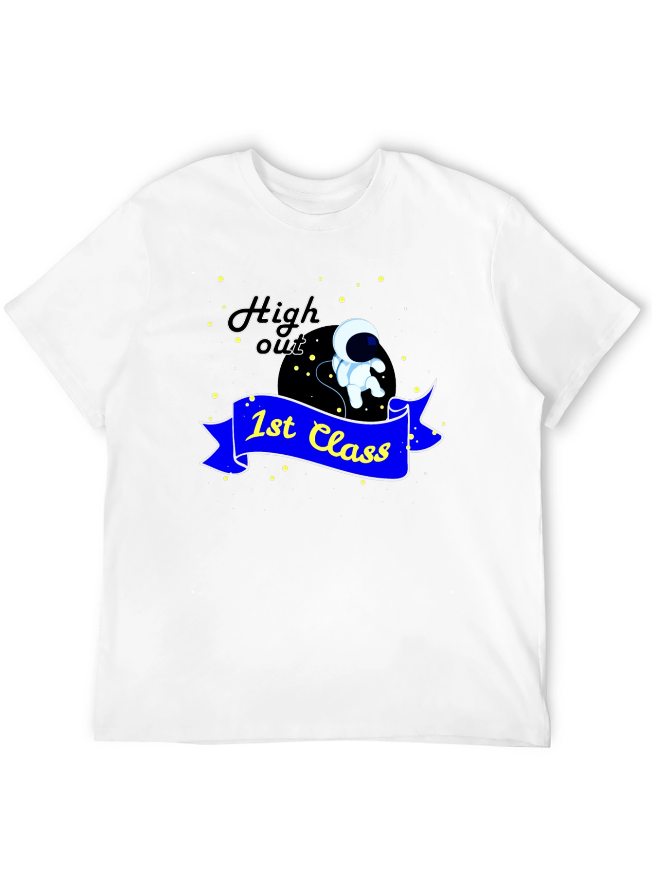 High Out 1st Class T-Shirt Astronaut Graphic Tee