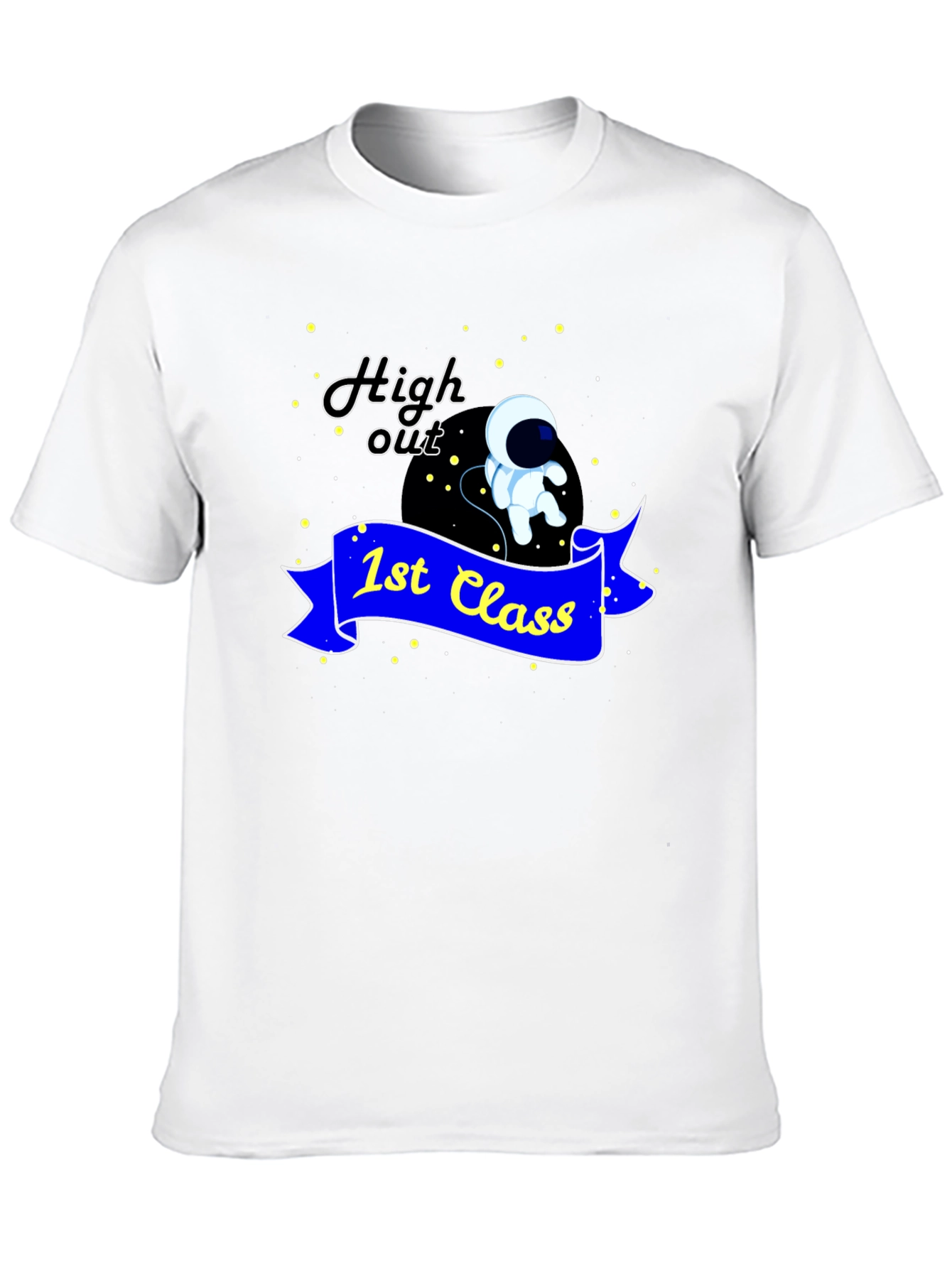 High Out 1st Class T-Shirt Astronaut Graphic Tee