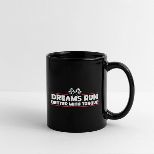 Dreams Run Better With Torque