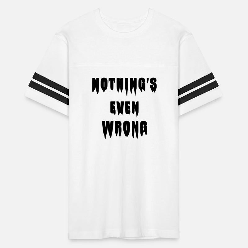 dripping "nothing's even wrong"