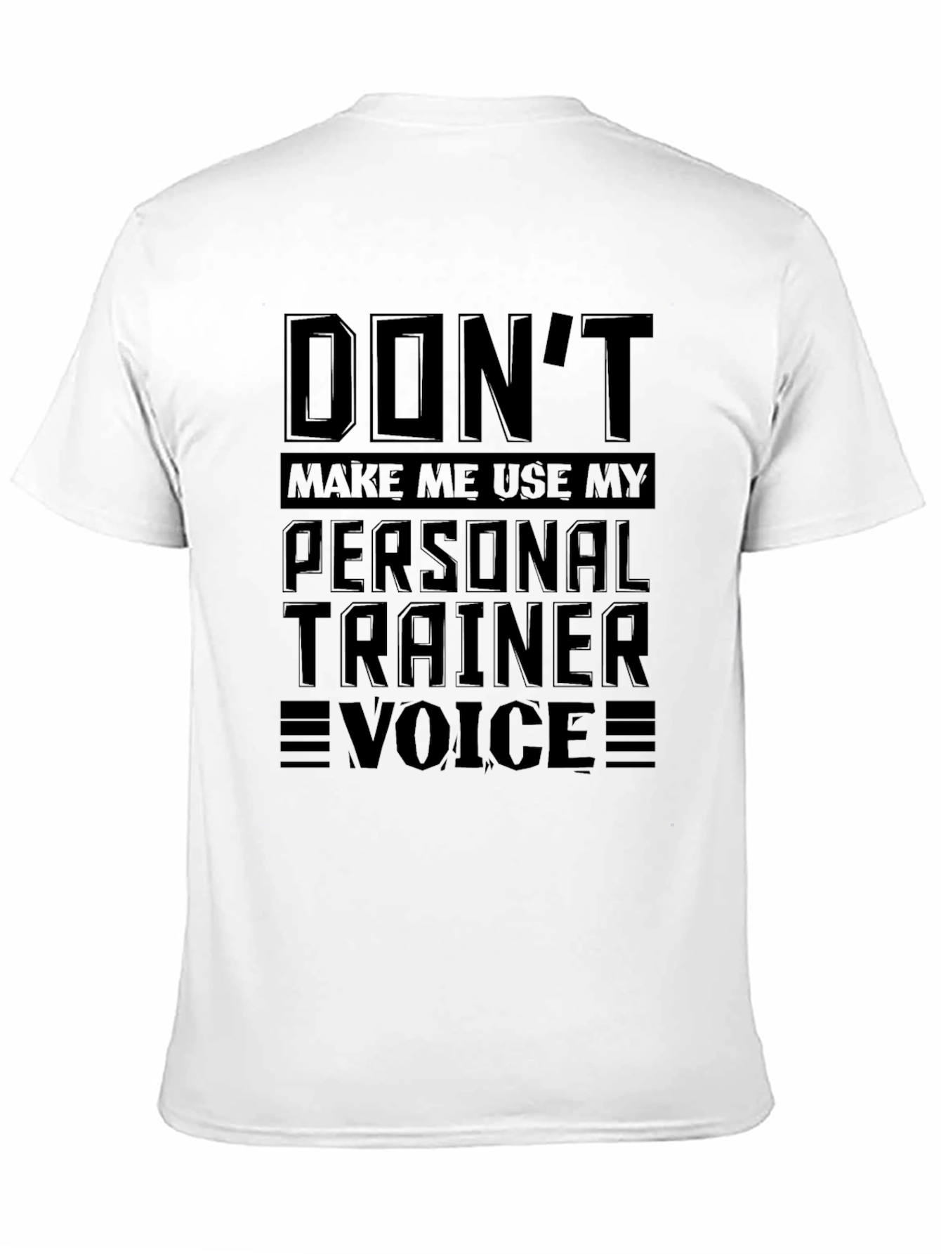 Personal Trainer Voice T-Shirt Funny Workout Tee
