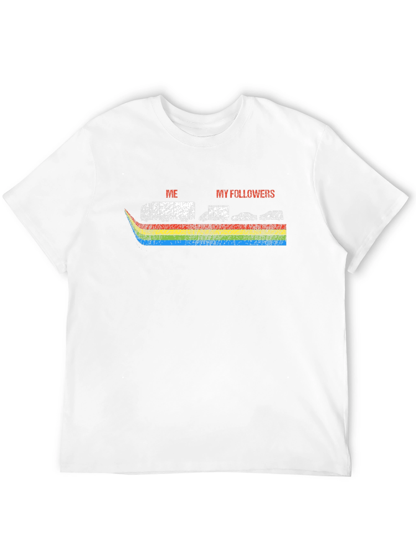 Me and My Followers Rainbow T-Shirt