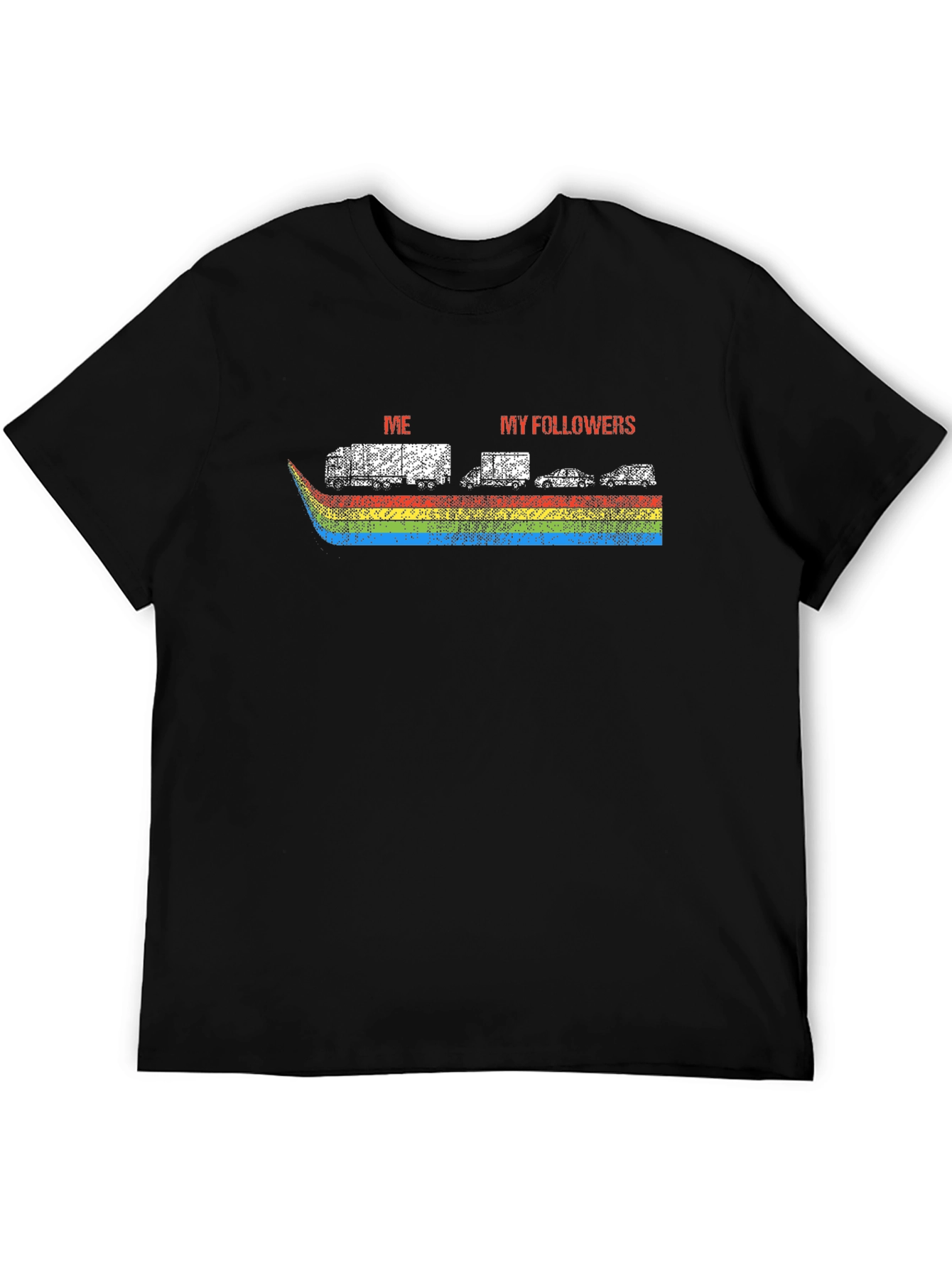 Me and My Followers Rainbow T-Shirt