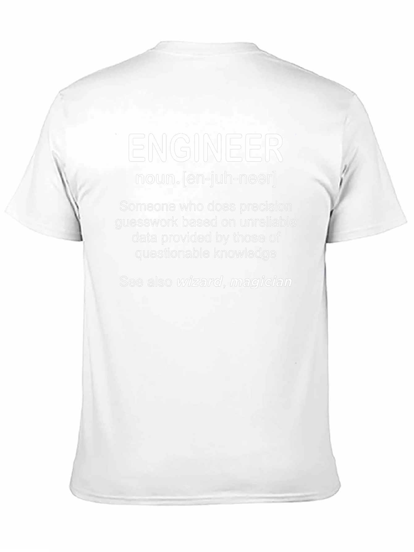 Engineer Definition Novelty T-Shirt