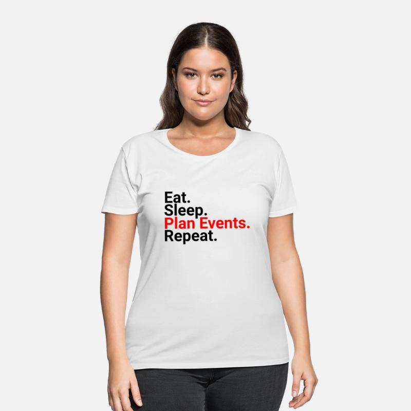 Eat, Sleep, Plan Events, Repeat, Funny