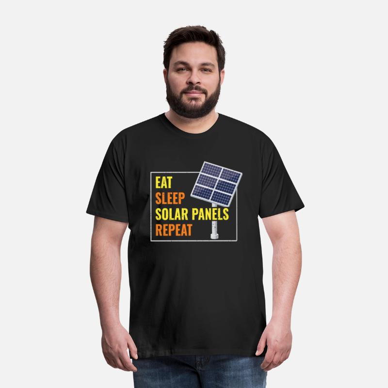 Eat Sleep Solar Panels Photovoltaic Sun