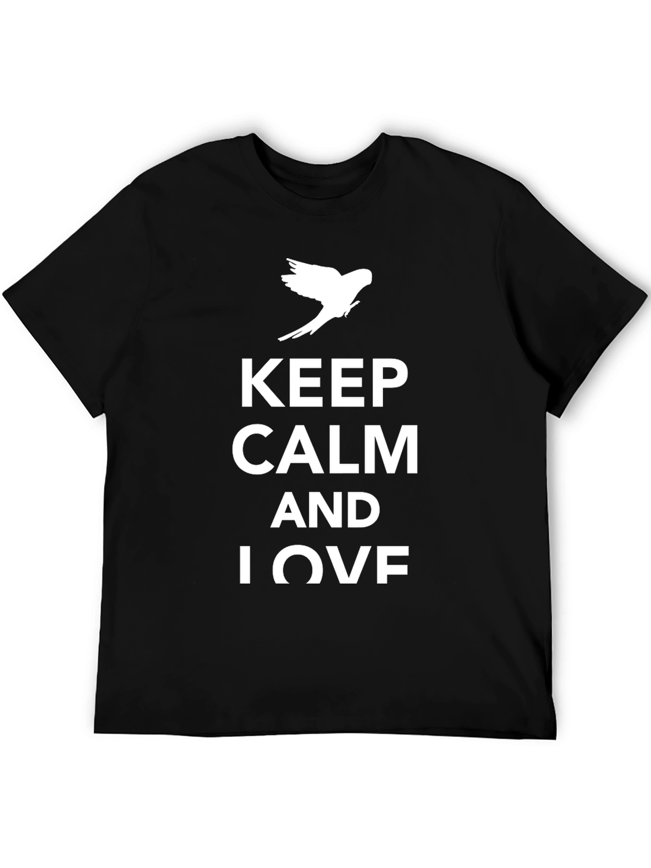 Keep Calm and Love Birds T-Shirt