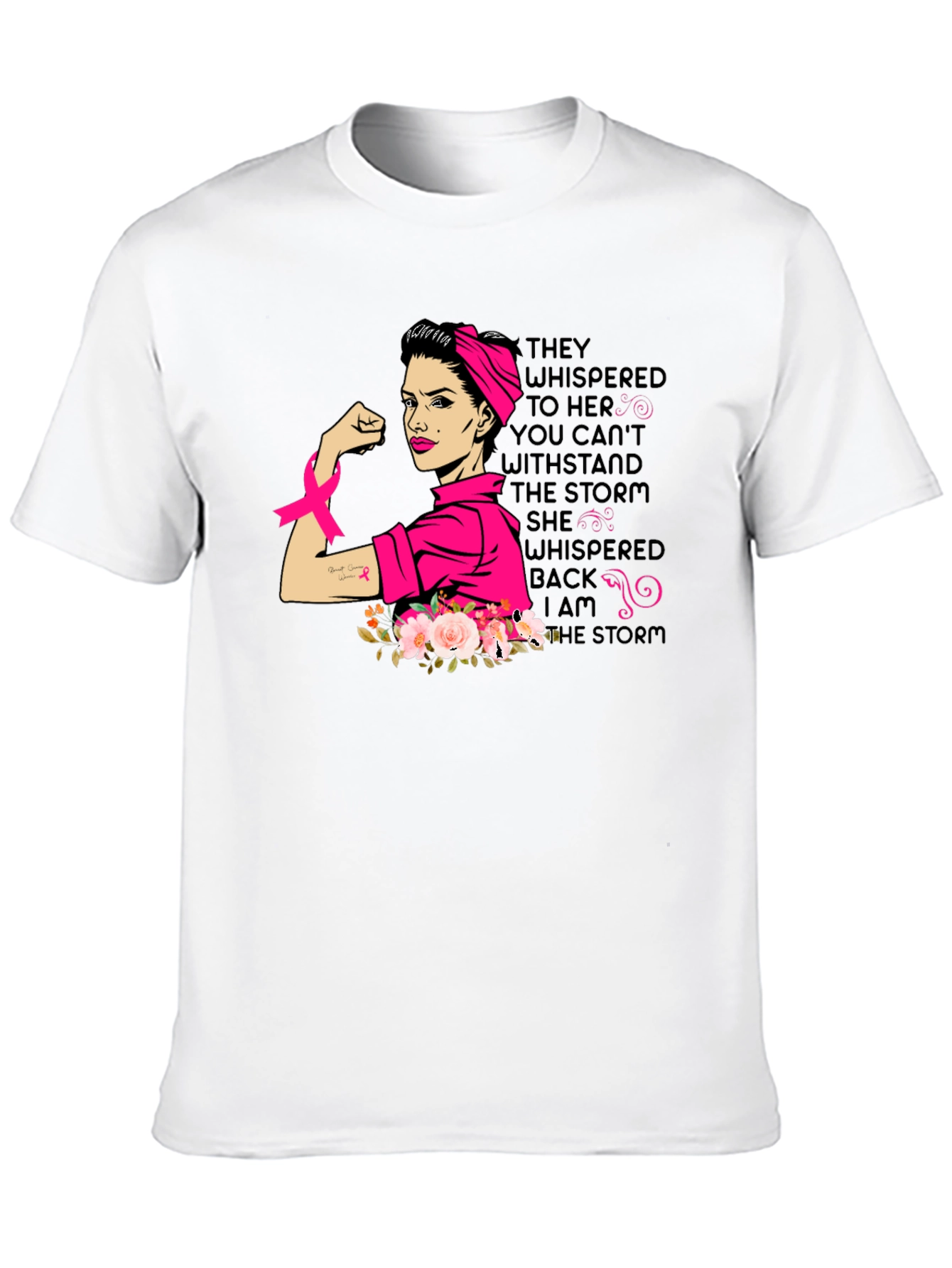 Breast Cancer Awareness T-Shirt: I Am The Storm