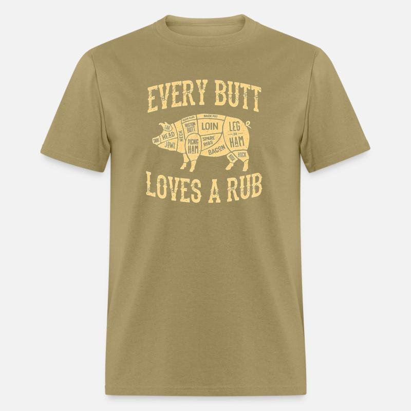 Every Butt Loves Deserves A Good Rub BBQ Pork