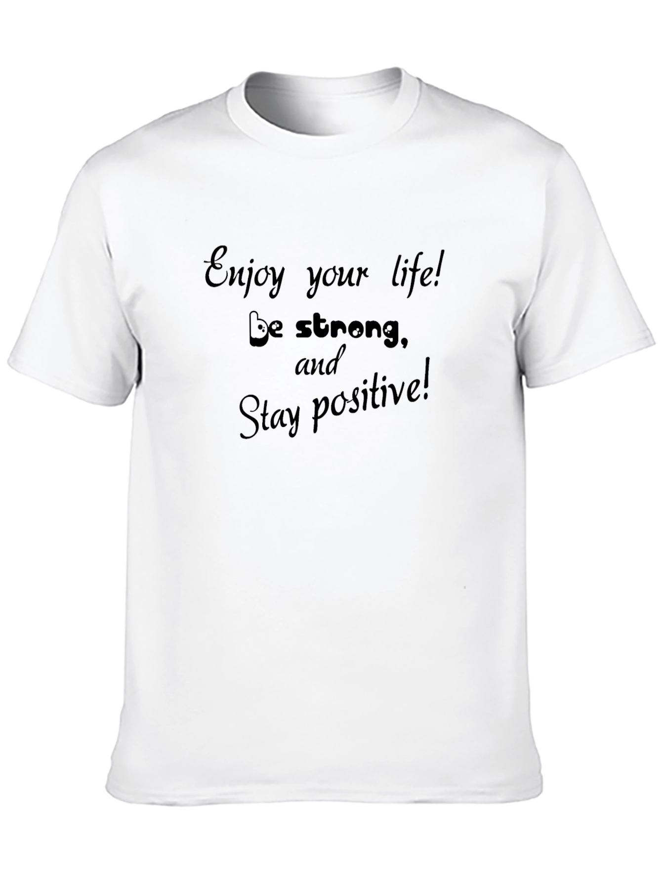 Inspire Yourself T-Shirt - Enjoy Your Life!