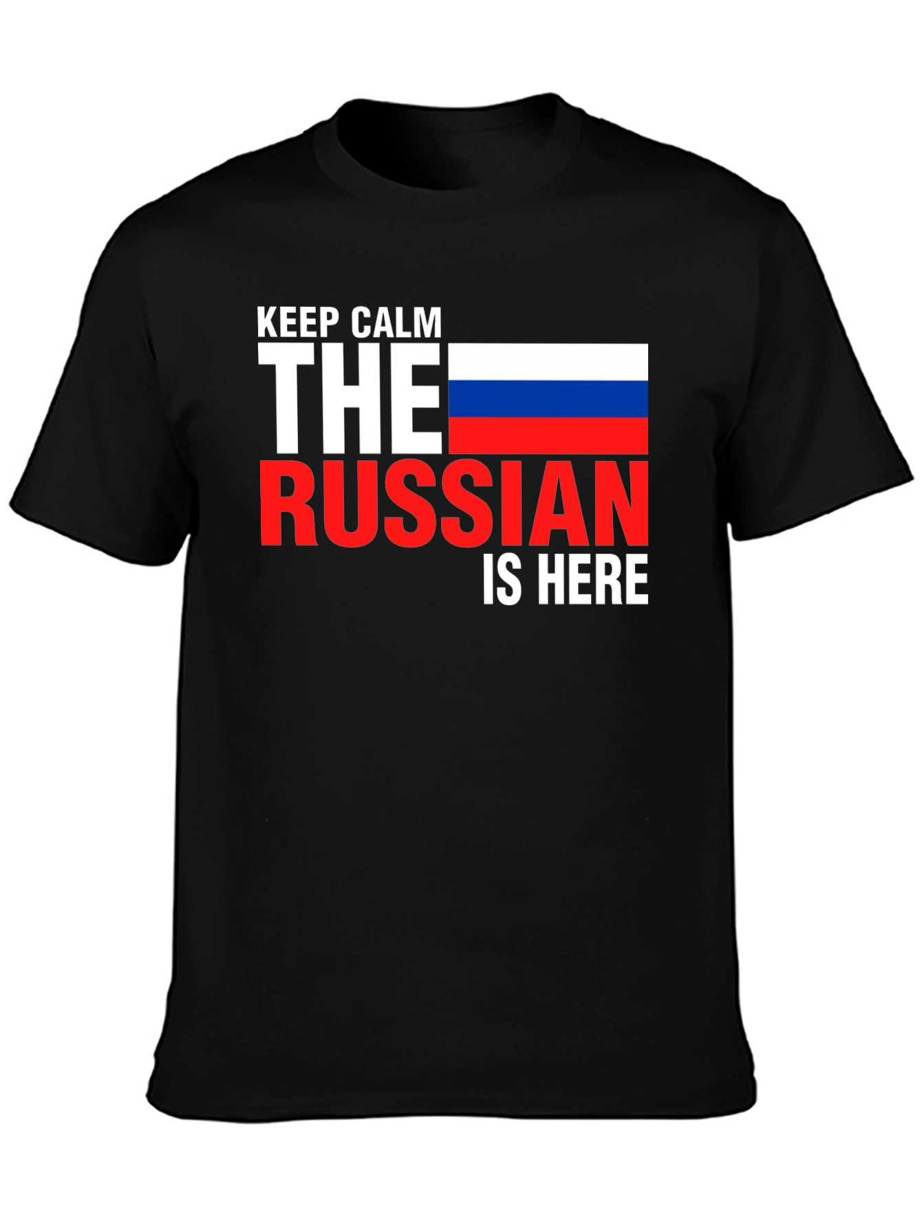 Keep Calm Russian is Here T-Shirt - Black
