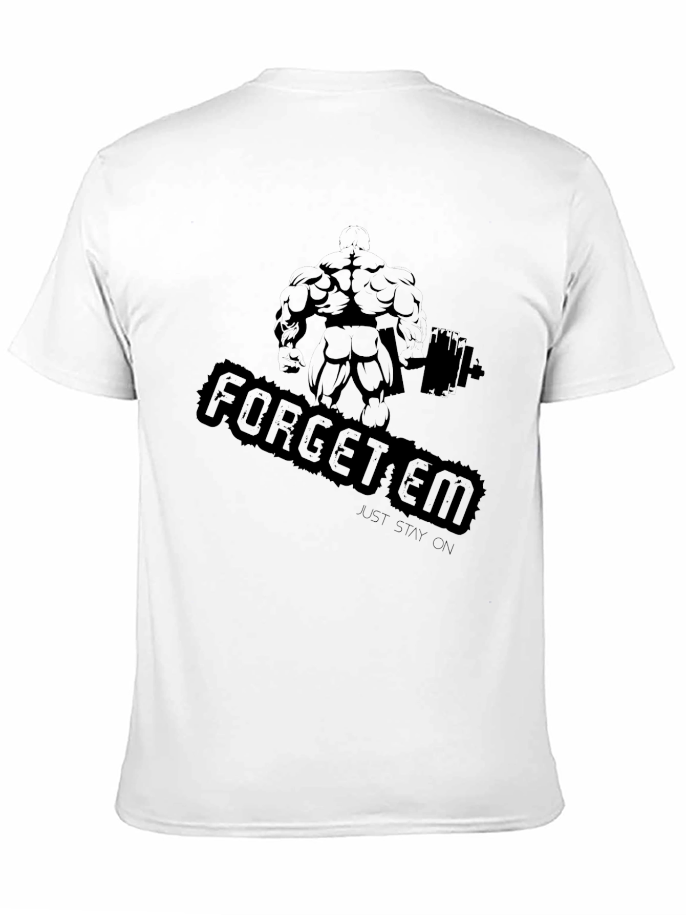 Forget Em Gym Black T-Shirt