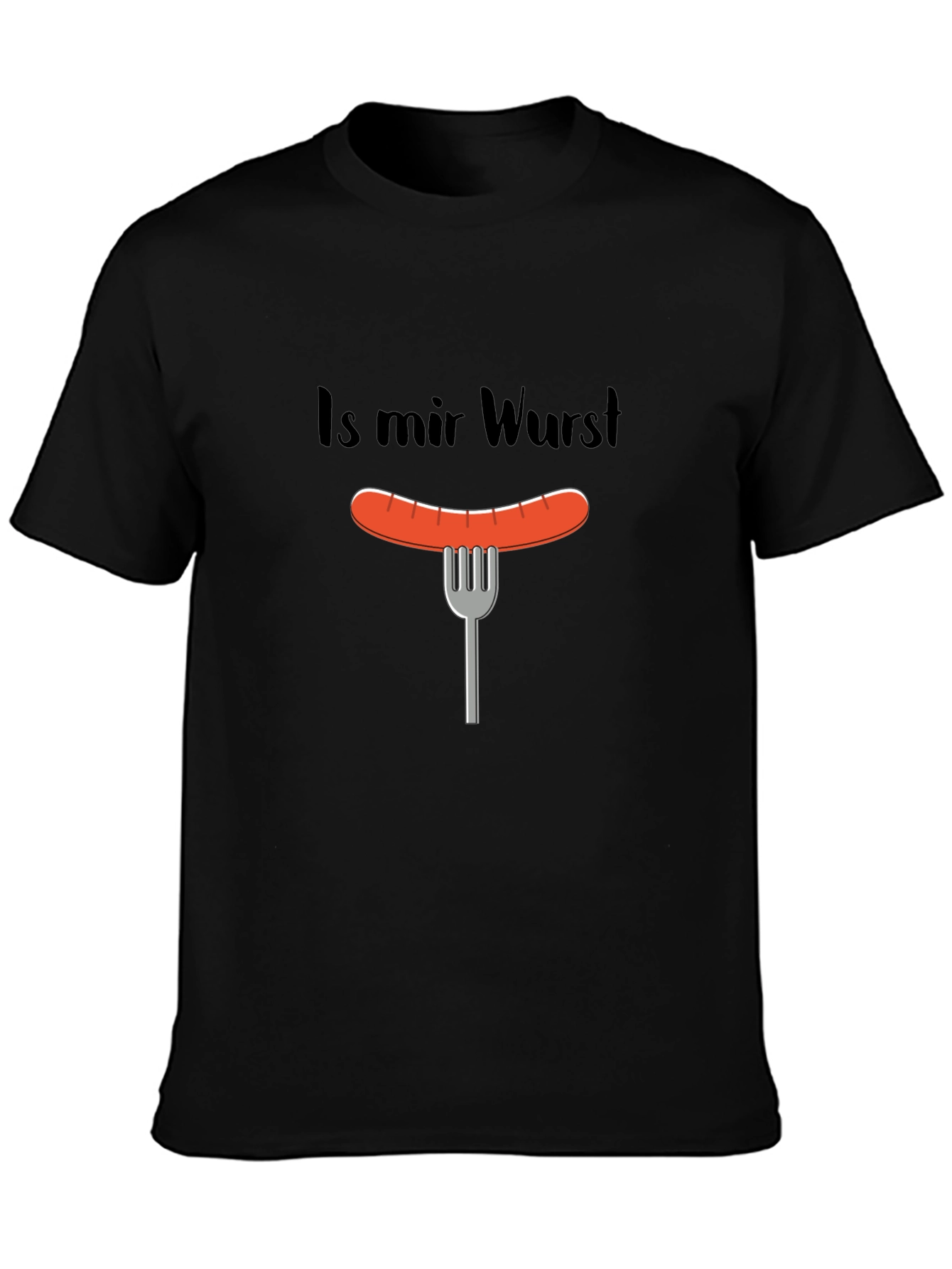 Is Mir Wurst T-Shirt - Funny Sausage Graphic Tee