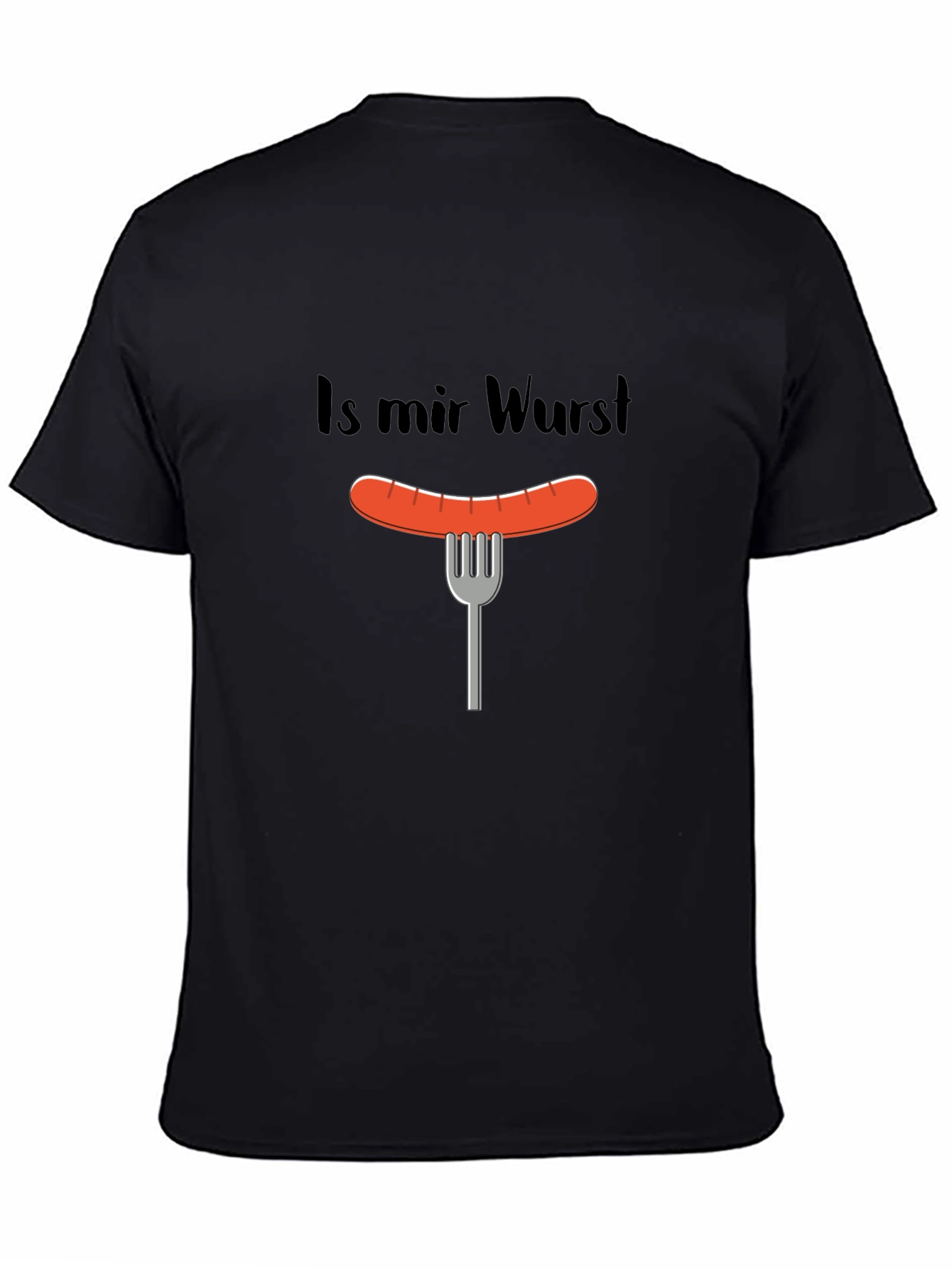 Is Mir Wurst T-Shirt - Funny Sausage Graphic Tee