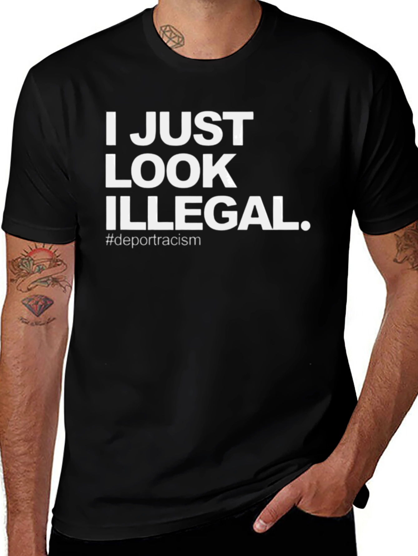 I Just Look Illegal T-Shirt - Anti-Racism Tee