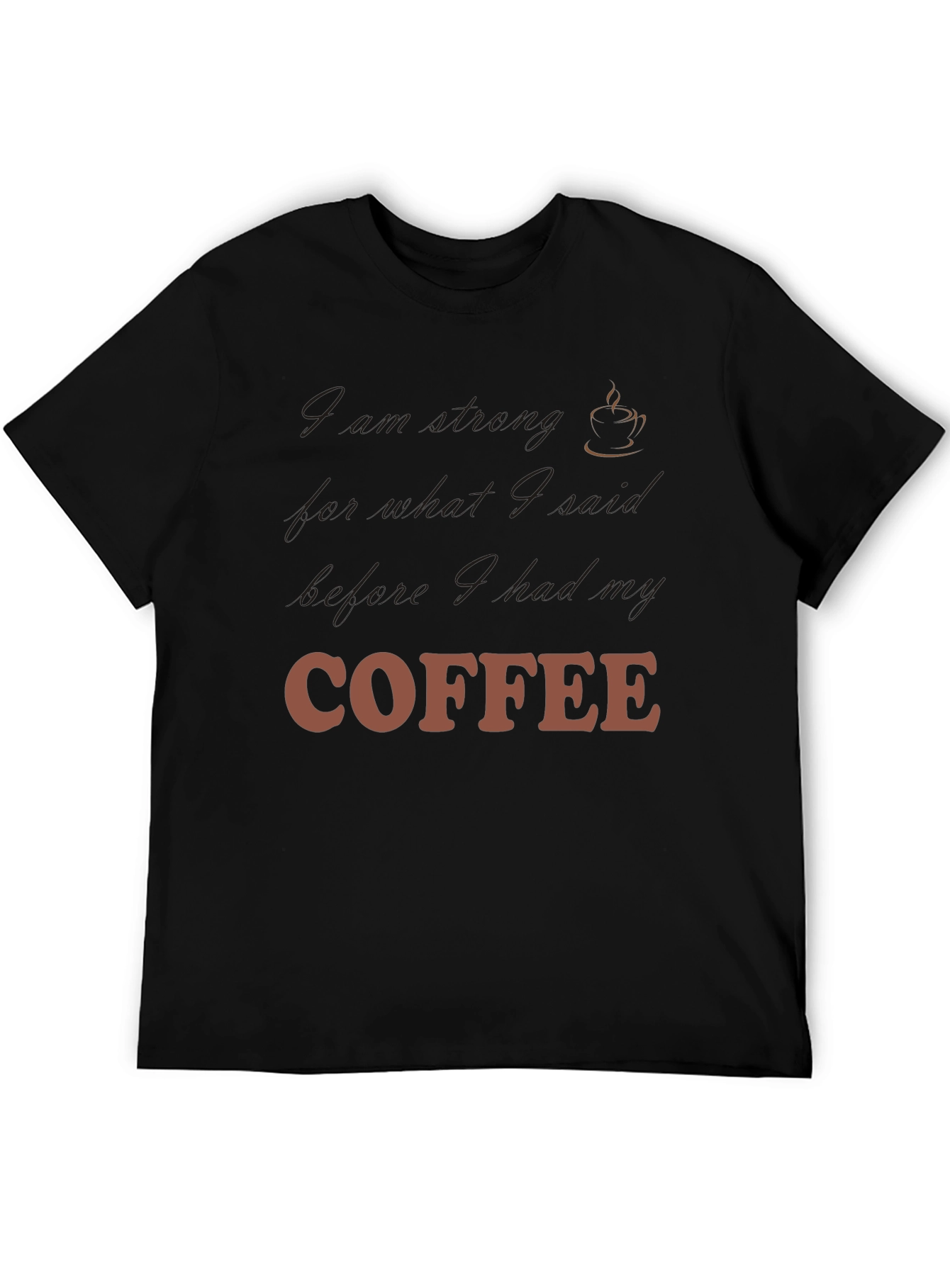 Coffee Lovers Sarcastic T-Shirt