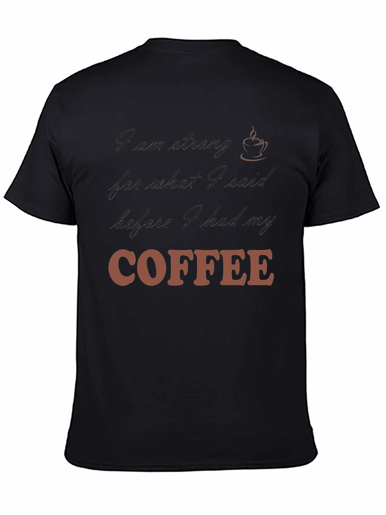 Coffee Lovers Sarcastic T-Shirt