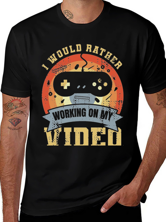 Gamer T-Shirt - I Would Rather Be Gaming Tee