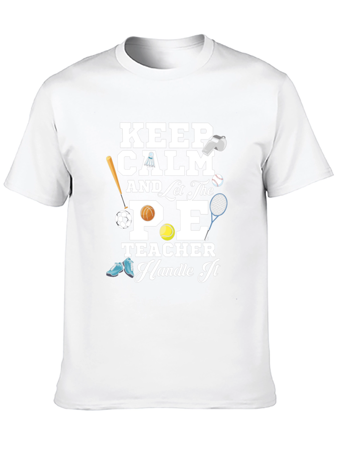 Keep Calm PE Teacher T-Shirt