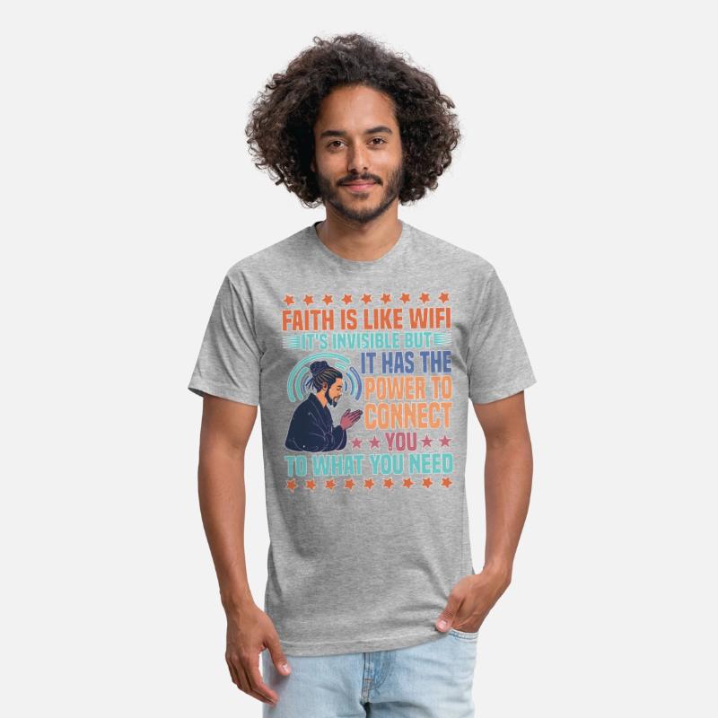 Faith Is Like Wifi, It's Invisible But 25