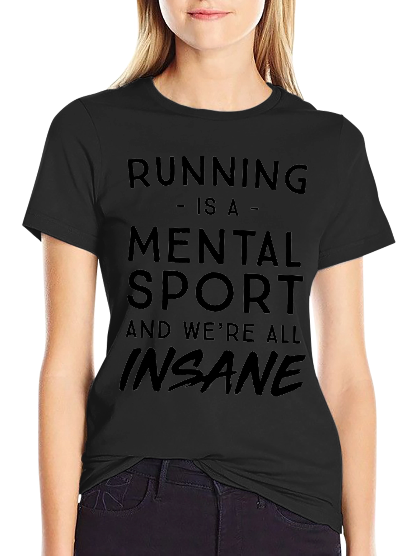 Running is a Mental Sport T-Shirt - Black