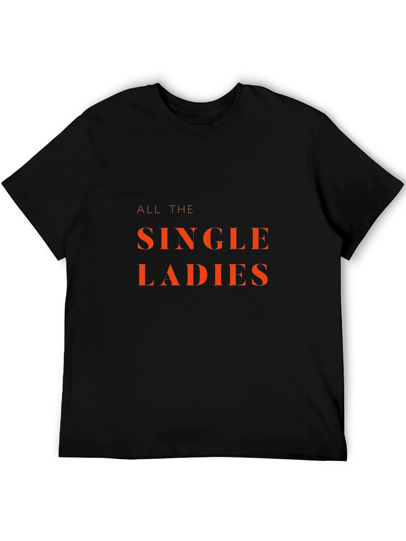 Single Ladies Graphic Tee - Classic Fit