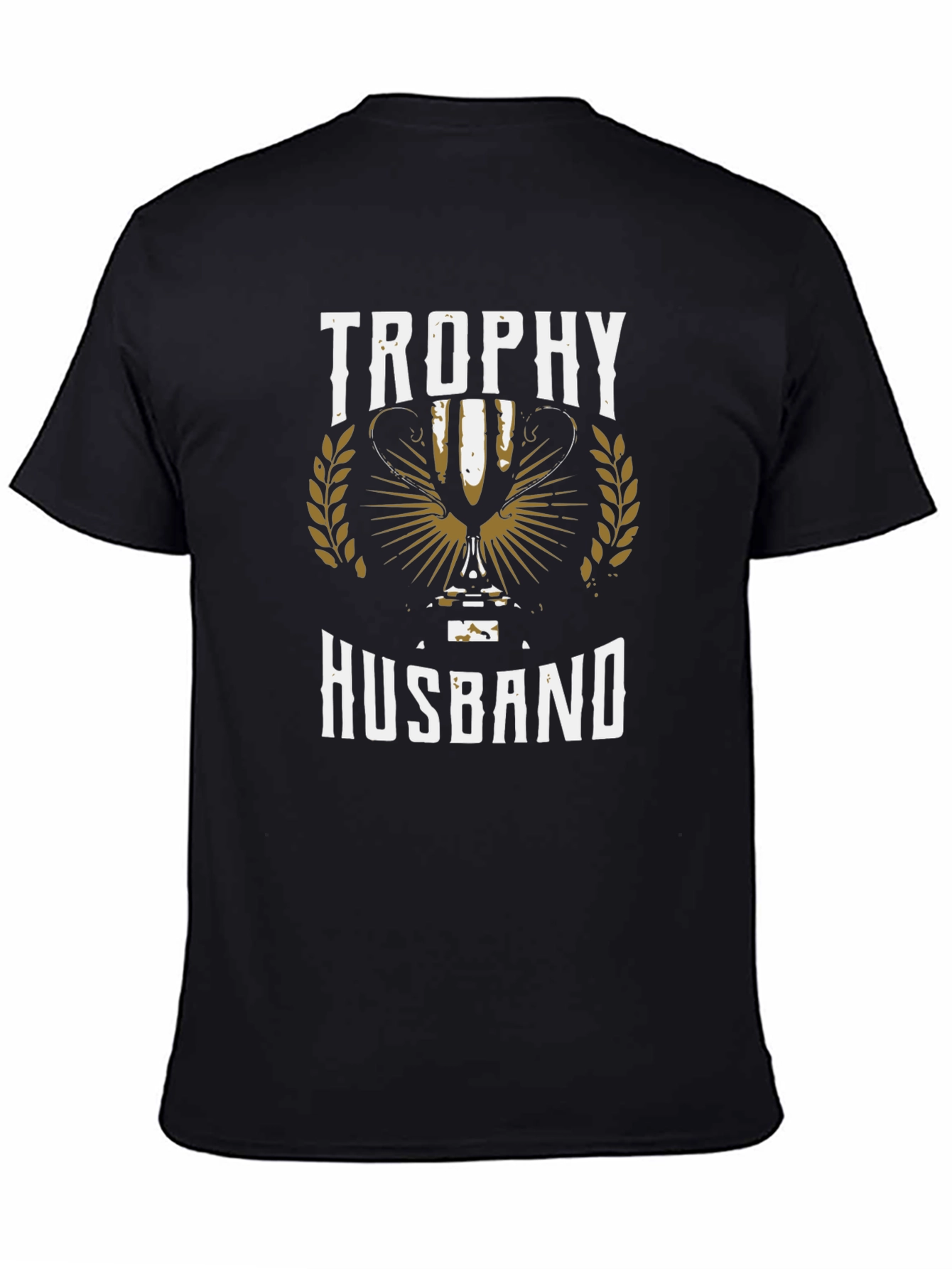 Trophy Husband Graphic T-Shirt