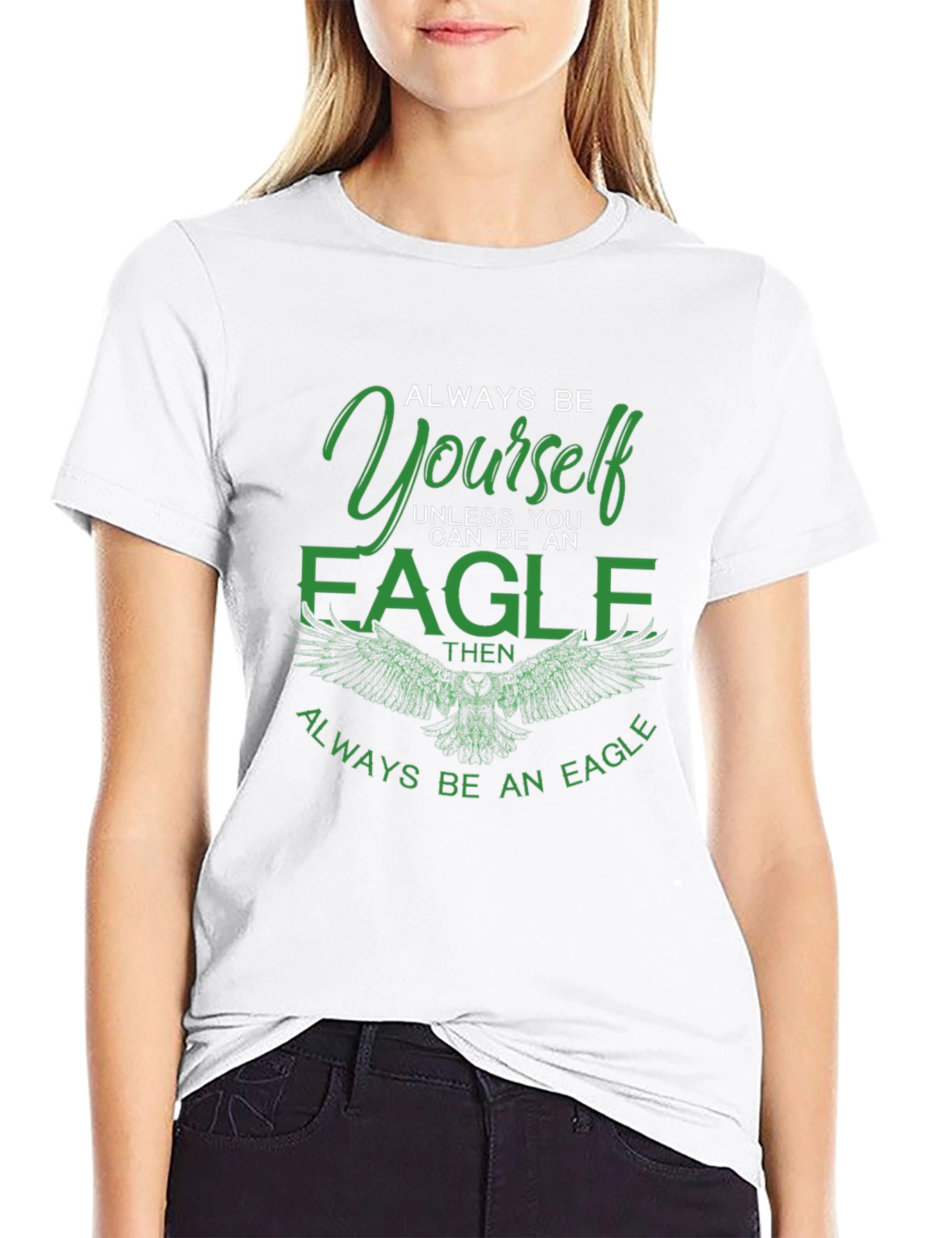 Always Be Yourself Unless Eagle T-Shirt