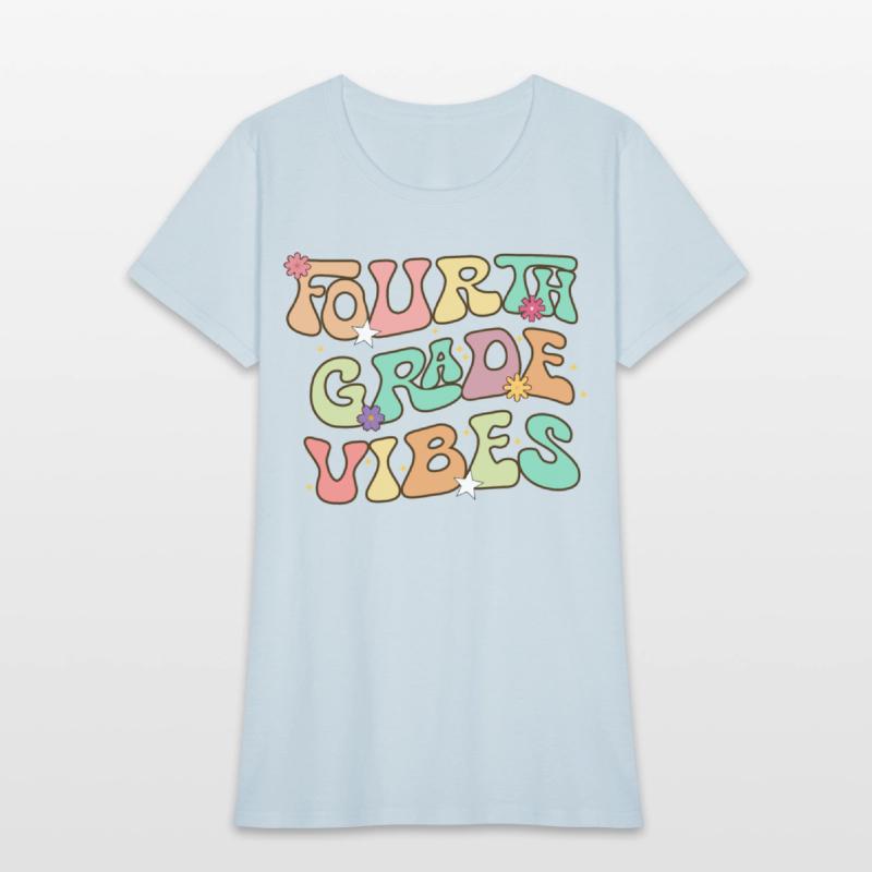 Fourth Grade Vibes Back to School For Teacher