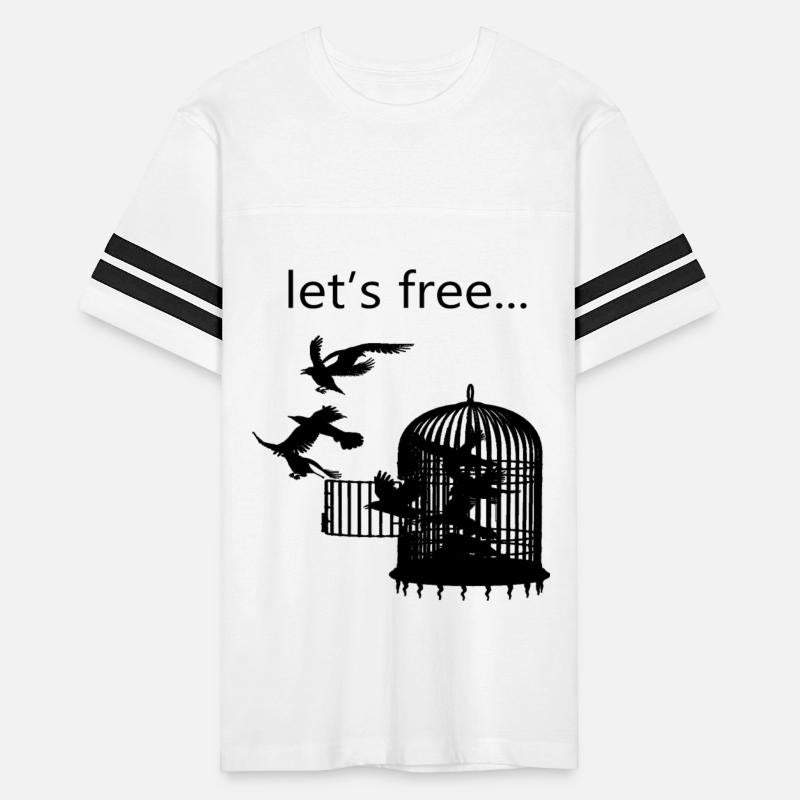 free birds, let’s get free,