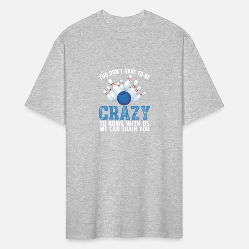 Funny Crazy Bowling Gift Bowlers Ten Pin Players