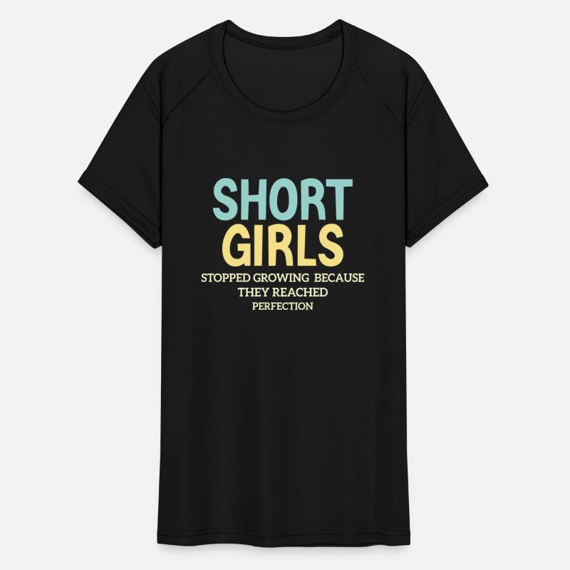 Funny Saying Short Girls Stopped Growing