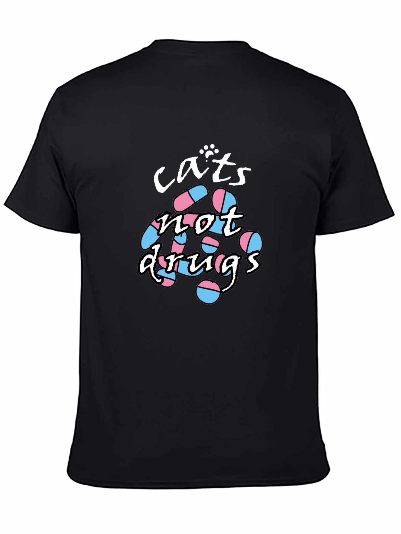 Cats Not Drugs T-Shirt - Funny Graphic Tee