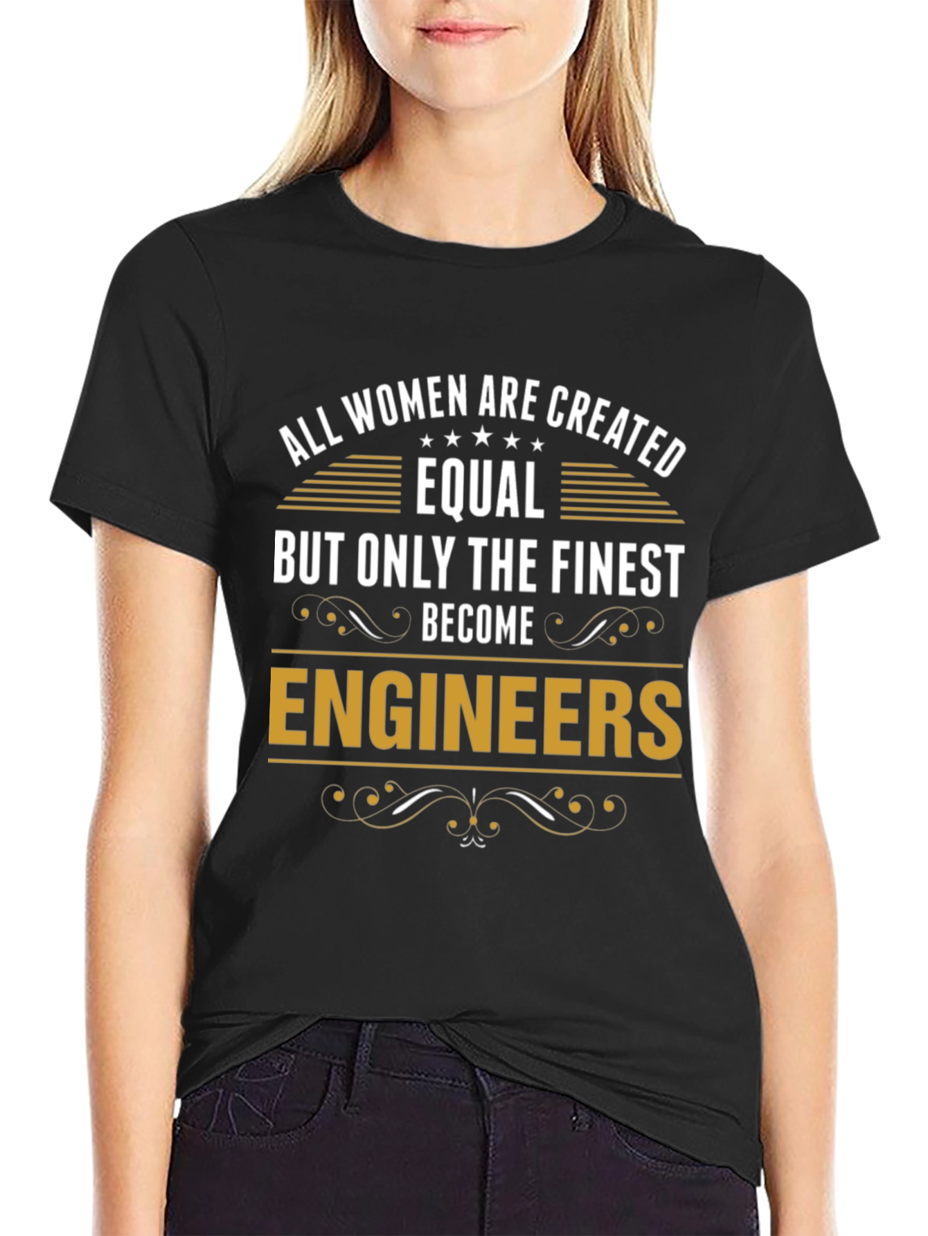 All Women Are Created Equal Engineer T-Shirt